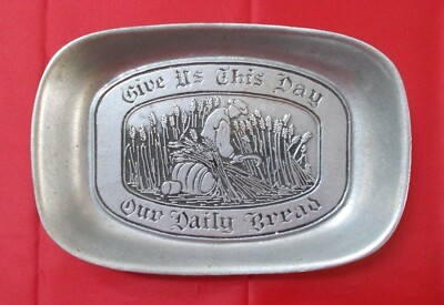 Vintage Wilton Armetale Pewter Serveware Tray ''Give Us This Day Our Daily Bread''