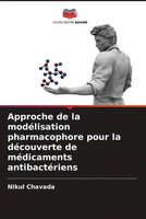 Nikul Chavada | Approche De La ModéLisation Pharmacophore Pour La DéCouverte...
