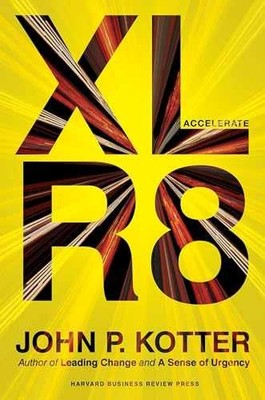 Accelerate: Building Strategic - Hardcover, by Kotter John P. - Very Good