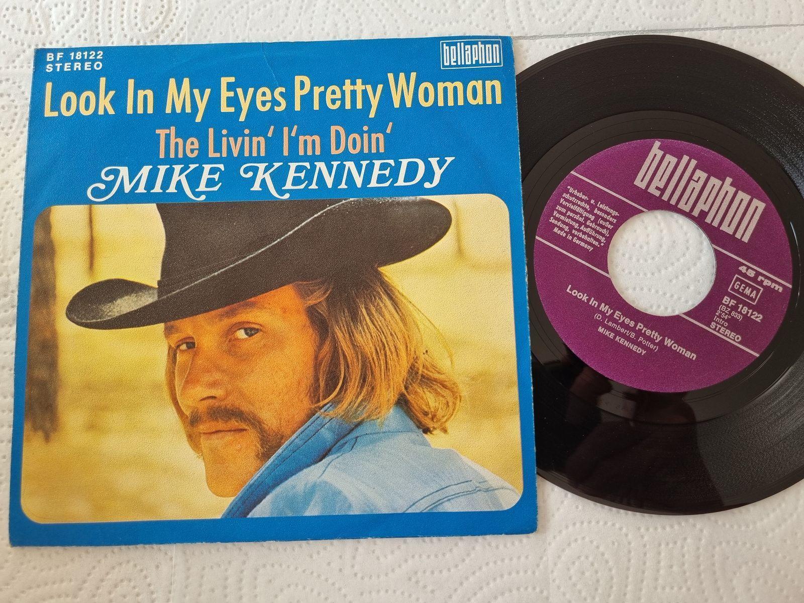 7"" Single Mike Kennedy - Look in my eyes pretty woman Vinyl Germany