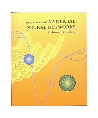 Fundamentals of Artificial Neural Networks, Mohamad H. Hassoun