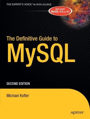THE DEFINITIVE GUIDE TO MYSQL, SECOND EDITION By Michael Kofler **Excellent**