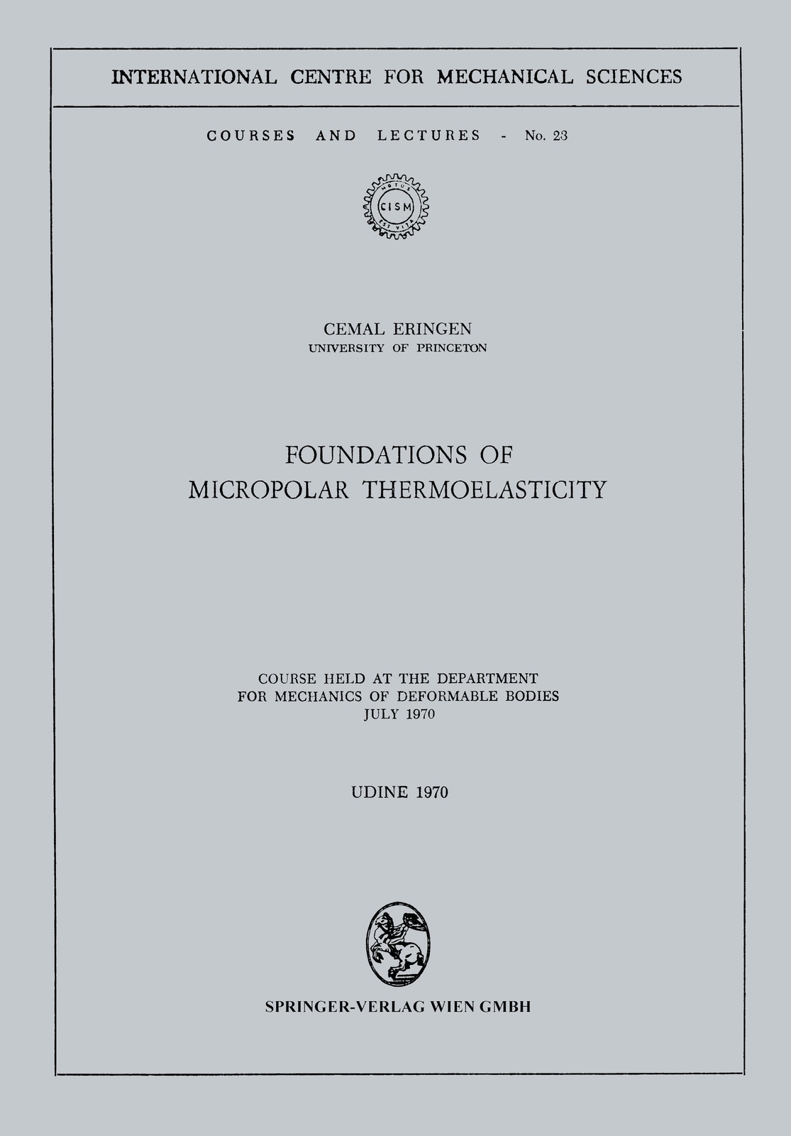 Foundations Of Micropolar Thermoelasticity | Cemal Eringen |