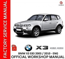 BMW X3 (E83) 2003/2010 WORKSHOP MANUAL - REPAIR SERVICE - WIRING DIAGRAMS - ENG