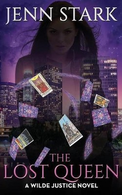 The Lost Queen: Wilde Justice, Book 2 by Jenn Stark (English) Paperback Book