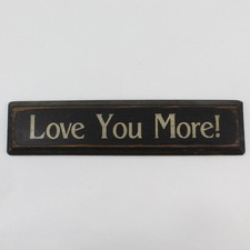 Unbranded Love You More Wooden Wall Sign Rustic Farmhouse Decor