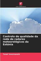 Controlo De Qualidade Da Rede De Radares MeteorolóGicos Da EstóNia Voormansik