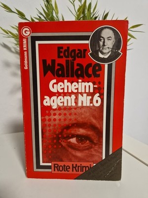 Goldmann 30 Jahre Rote Taschen Krimi 20 : Edgar Wallace : Geheimagent Nr. 6