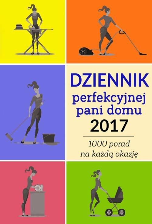 Weronika Lecka - Dziennik Perfekcyjnej Pani Domu 2017 [polish Book,