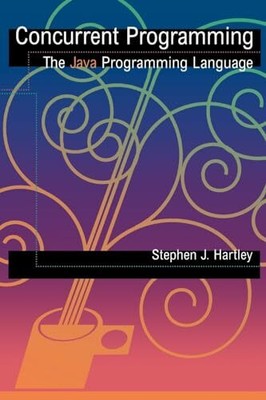 Concurrent Programming: The Java ... by Hartley, Stephen J. Paperback / softback