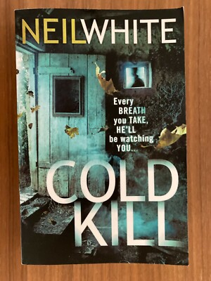 TB Neil White - Cold Kill - Thriller - englische Ausgabe - englischsprachig 