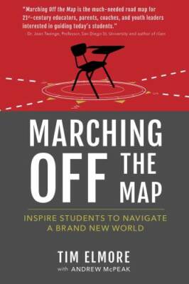 Marching Off the Map: Inspire Students to Navigate a Brand New World - GOOD