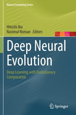 Iba - Deep Neural Evolution   Deep Learning with Evolutionary Computat - N555z