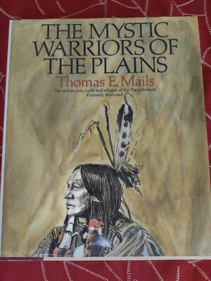 The Mystic Warriors of the Plains, by Thomas E Mails (1995, Barnes & Noble Books