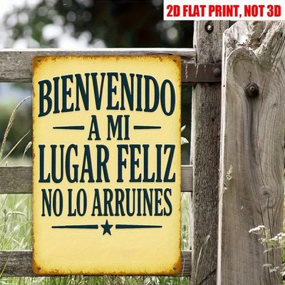 Vintage Spanish Bienvenido a mi Lugar Feliz Metal Sign Retro Home/Outdoor Decor