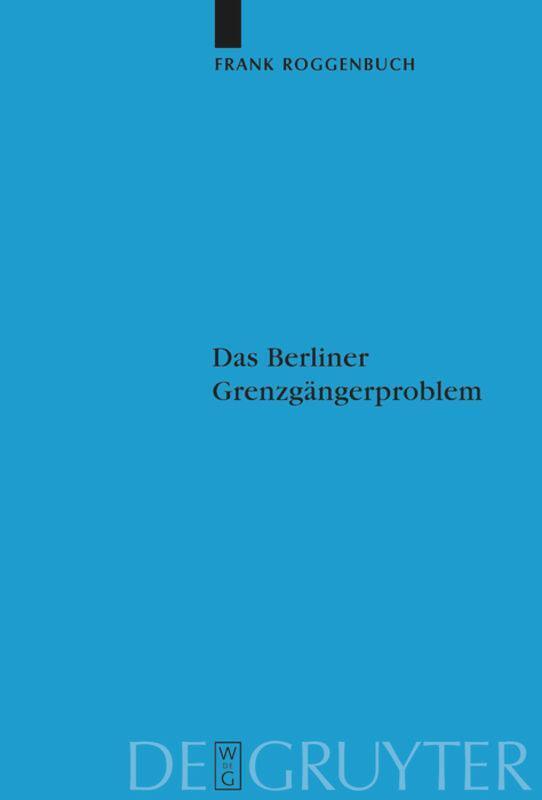 Thumbnail - Frank Roggenbuch | Das Berliner Grenzgängerproblem | Buch | Deutsch