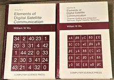 William W Wu / ELEMENTS OF DIGITAL SATELLITE COMMUNICATION 1st Edition 1984