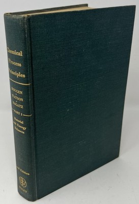 Chemical Process Principles: Part I by Hougen, Watson & Ragatz - 1958 2nd Ed. HC