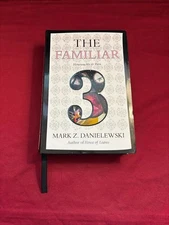 The Familiar 3: Honeysuckle & Pain by Mark Z. Danielewski 2015, First Edition