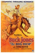 THE BIG HOP Movie POSTER 27x40 Buck Jones Jobyna Ralston Ernest Hilliard Charles
