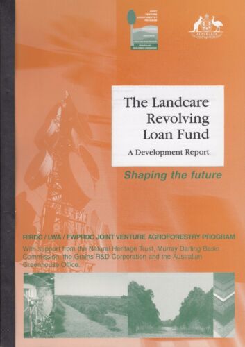 The Landcare Revolving Loan Fund: A Development Report - RIRDC (Paperback, 2003) - Picture 1 of 1
