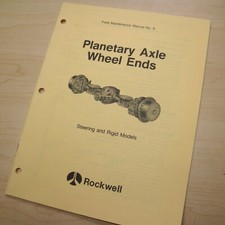 Rockwell Planetary Axle Wheel End Steering Rigid Maintenance Service Shop Manual