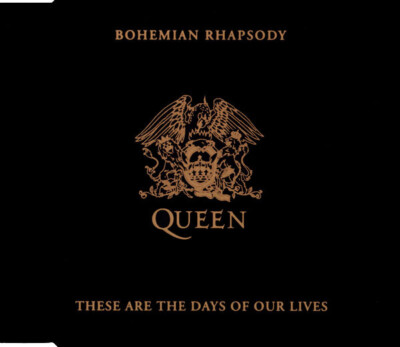 Queen - Bohemian Rhapsody / These Are The Days Of Our Lives (CD, Single)