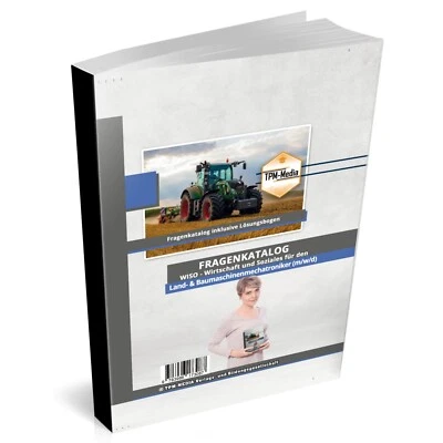Land- und Baumaschinenmechatroniker  (m/w/d) Fragenkatalog für das Fach: WISO - Bild 1 von 4