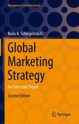 Global Marketing Strategy: An Executive Digest (Management for Professionals) -