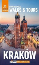 Rough Guides Walks and Tours Krakow: Top 16 Itineraries for Y... - 9781835290125