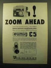 1961 Eumig C5 Movie Camera Ad - Zoom Ahead!