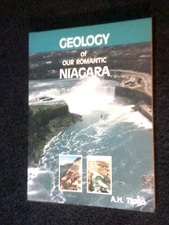 Geology of Our Romantic Niagara by A. H. Tiplin