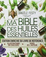 Ma bible des huiles essentielles  de Danièle Festy | Livre | état très bon