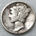 1930 . Mercury Dime . VG+ . Very Good+ . 90% Silver .