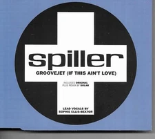 Spiller ft Sophie Ellis-Bexter Groovejet (If This Ain't Love) 3 versions UK CDs