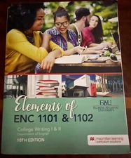 Elements of ENC 1101 & 1102 (College Writing I & II, Florida Atlantic...