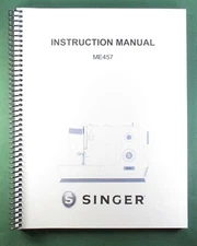 Singer ME457 Instruction Manual: 36 Pages & Protective Covers!