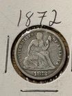1872 Seated Liberty Silver Dime US Coin
