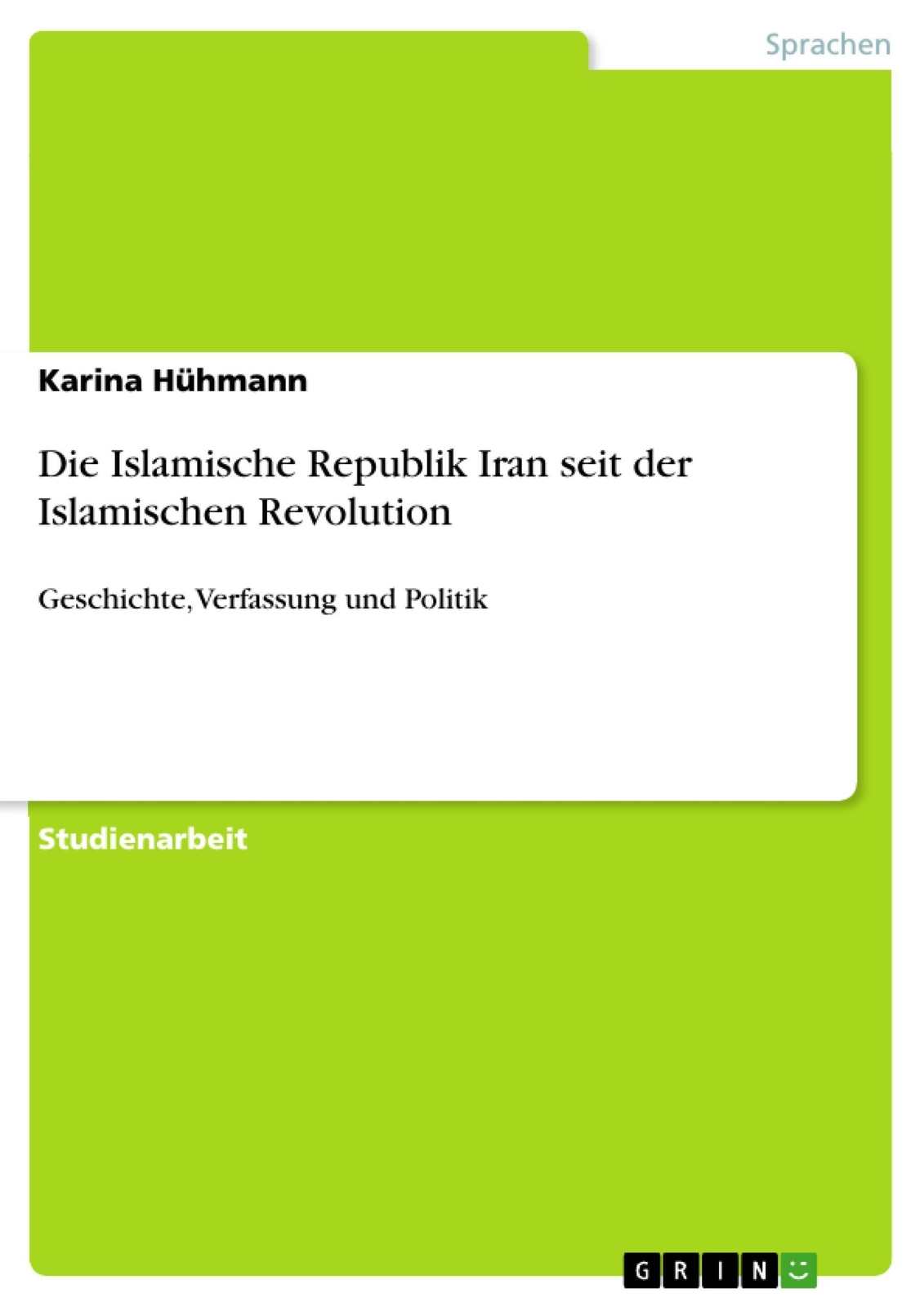 Thumbnail - Die Islamische Republik Iran Seit Der Islamischen Revolution Karina