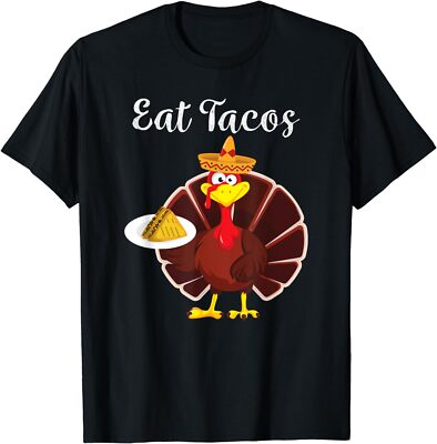 New Limited Funny Mexican Turkey Eats Tacos Thanksgiving Christmas T-Shirt