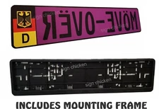 EURO STYLE  TAG, BMW  European license plate, MOVE OVER - mirror image,  GERMAN