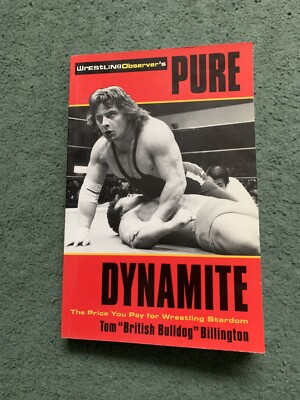 Pure Dynamite Kid Autobiography Wrestling Billington British Bulldogs WWE RARE