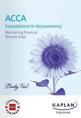 KAPLAN - MAINTAINING FINANCIAL RECORDS - STUDY TEXT - Paperback - H245z