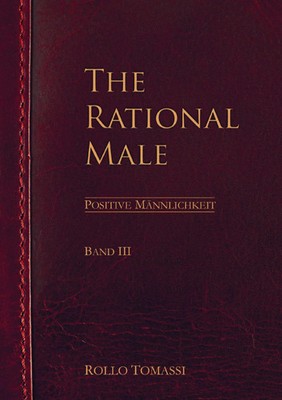 The Rational Male (Band III) | Rollo Tomassi | Positive Männlichkeit | Buch
