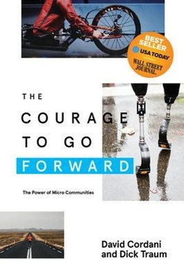 The Courage to Go Forward : The Power of Micro Communities Librar