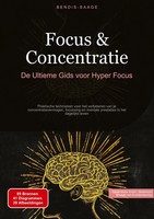 Bendis A. I. Saage - Nederlands | Focus & Concentratie: De Ultieme Gids Voor...