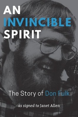 Janet Allen An Invincible Spirit   The Story of Don Fulk (Paperback) (UK IMPORT)