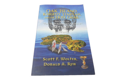 Oak Island Knights Templar Holy Grail Wolter Ruh Signed PB Underground Project