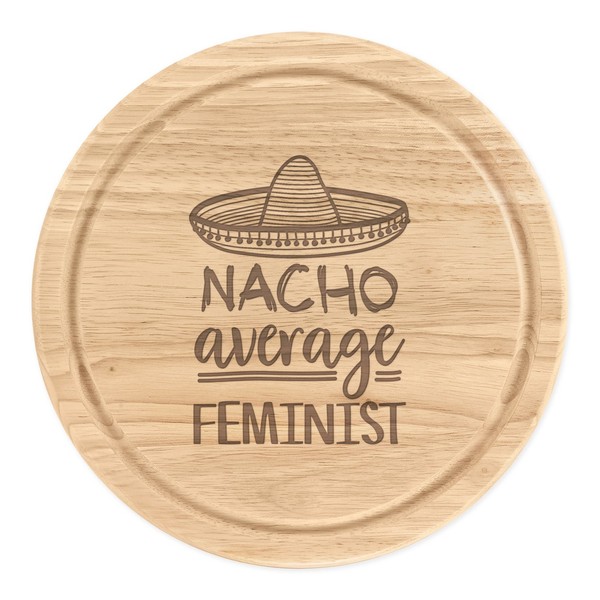 Nacho Durchschnitt Feminist Rund Zerkleinern KäSebrett Worlds Best Lustig Toll-image