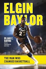 Elgin Baylor The Man Who Chang - VERY GOOD